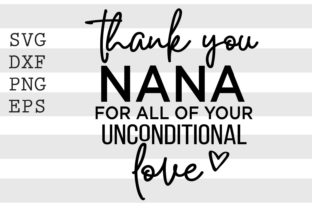 Thank You Nana for All of Your  Graphic by spoonyprint