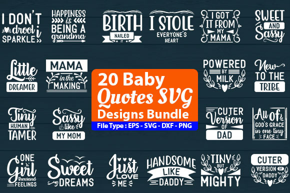 Baby Quotes SVG Designs Bundle Graphic by Design Store · Creative Fabrica