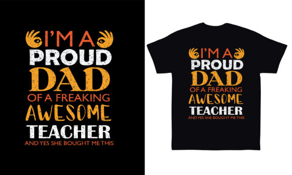 Proud Father Day T Shirt Graphic T-shirt Designs By st