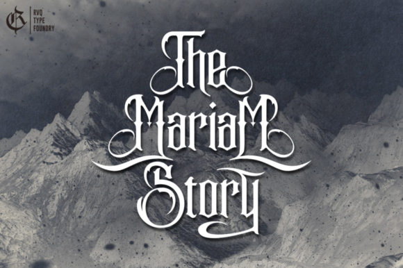 Preview specimen of The Mariam Story blackletter font
