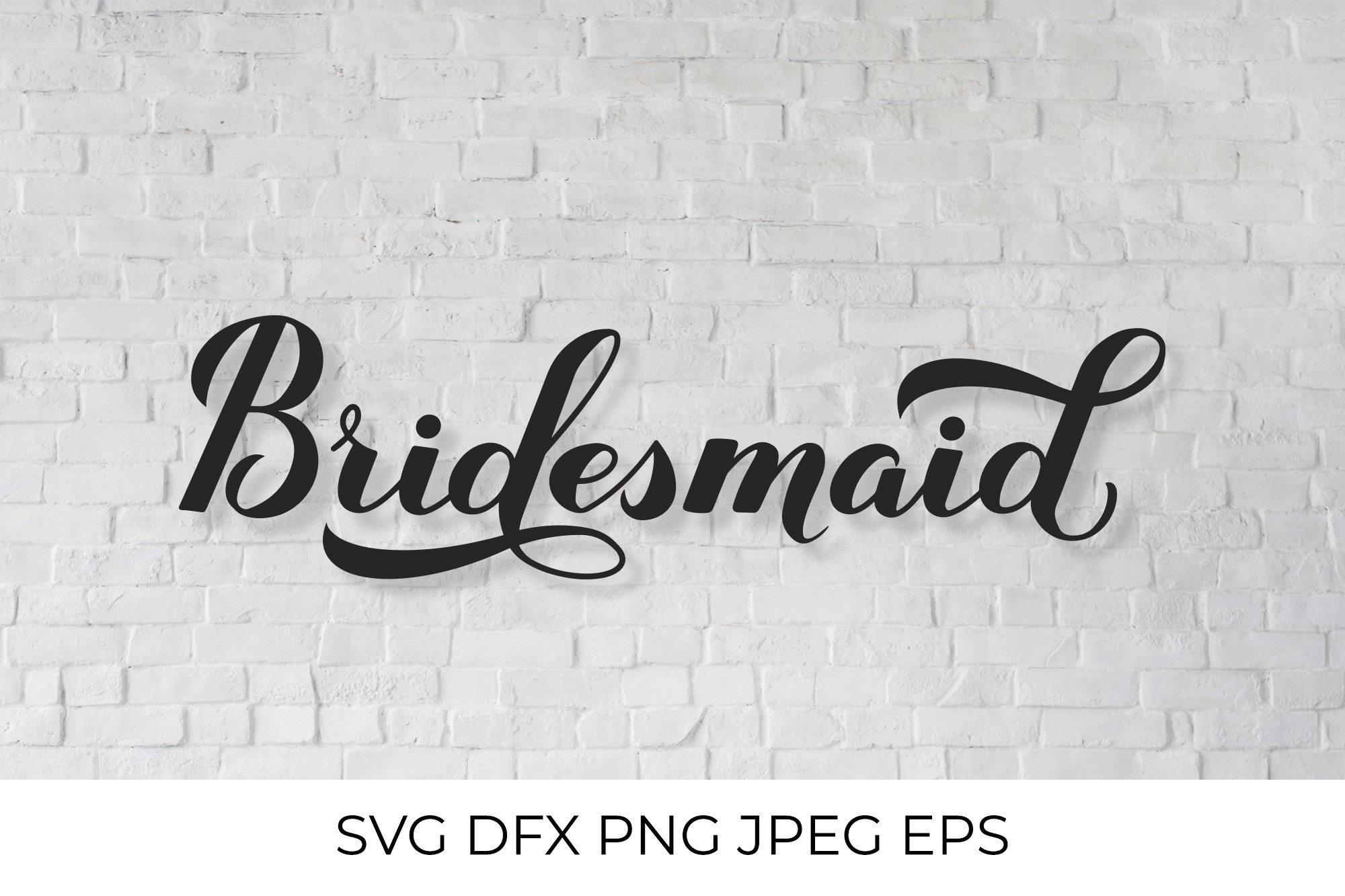 Bridesmaid calligraphy lettering