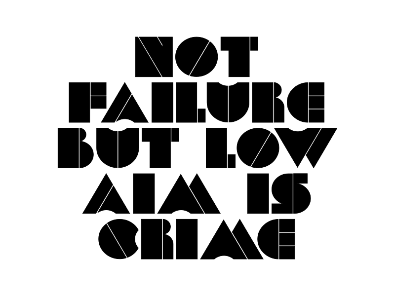 Not Failure but Low Aim is Crime Graphic by DUDLEY LAWRENCE · Creative ...