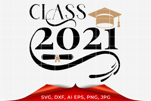 Class of 2021 Svg, Graduation Svg