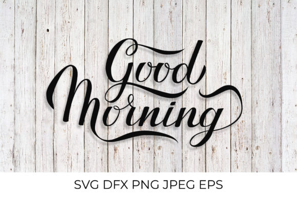 Good Morning In Calligraphy Good Morning Calligraphy Lettering Graphic by LaBelezoka · Creative Fabrica