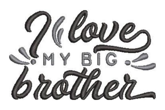 I Love My Big Brother