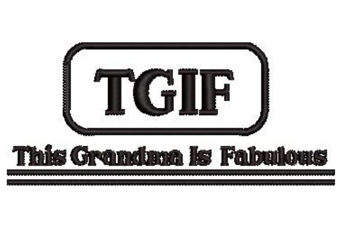 TGIF This Grandma is Fabulous