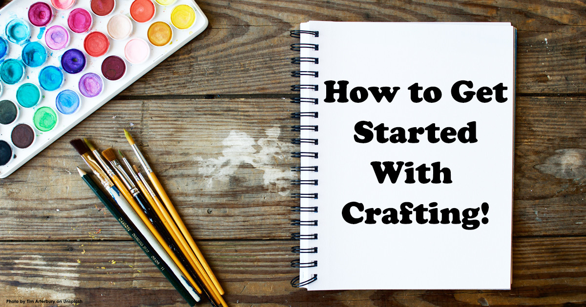 How To Get Started With Crafting - Creative Fabrica