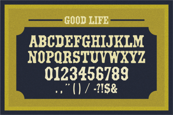 Good Life Font - Preview 1