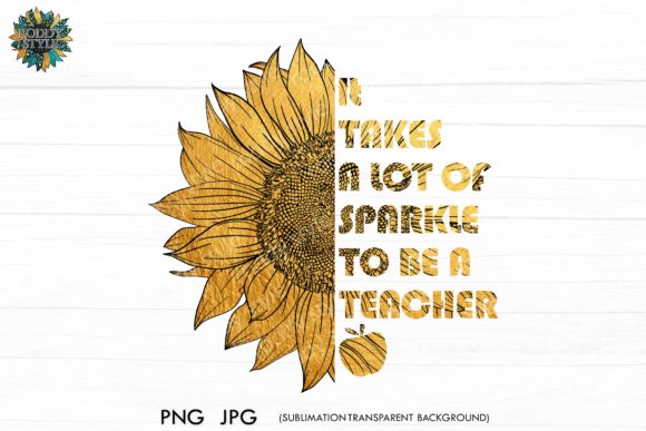 It Takes a Lot of Sparkle to Be Teacher Graphic Crafts By roddy style