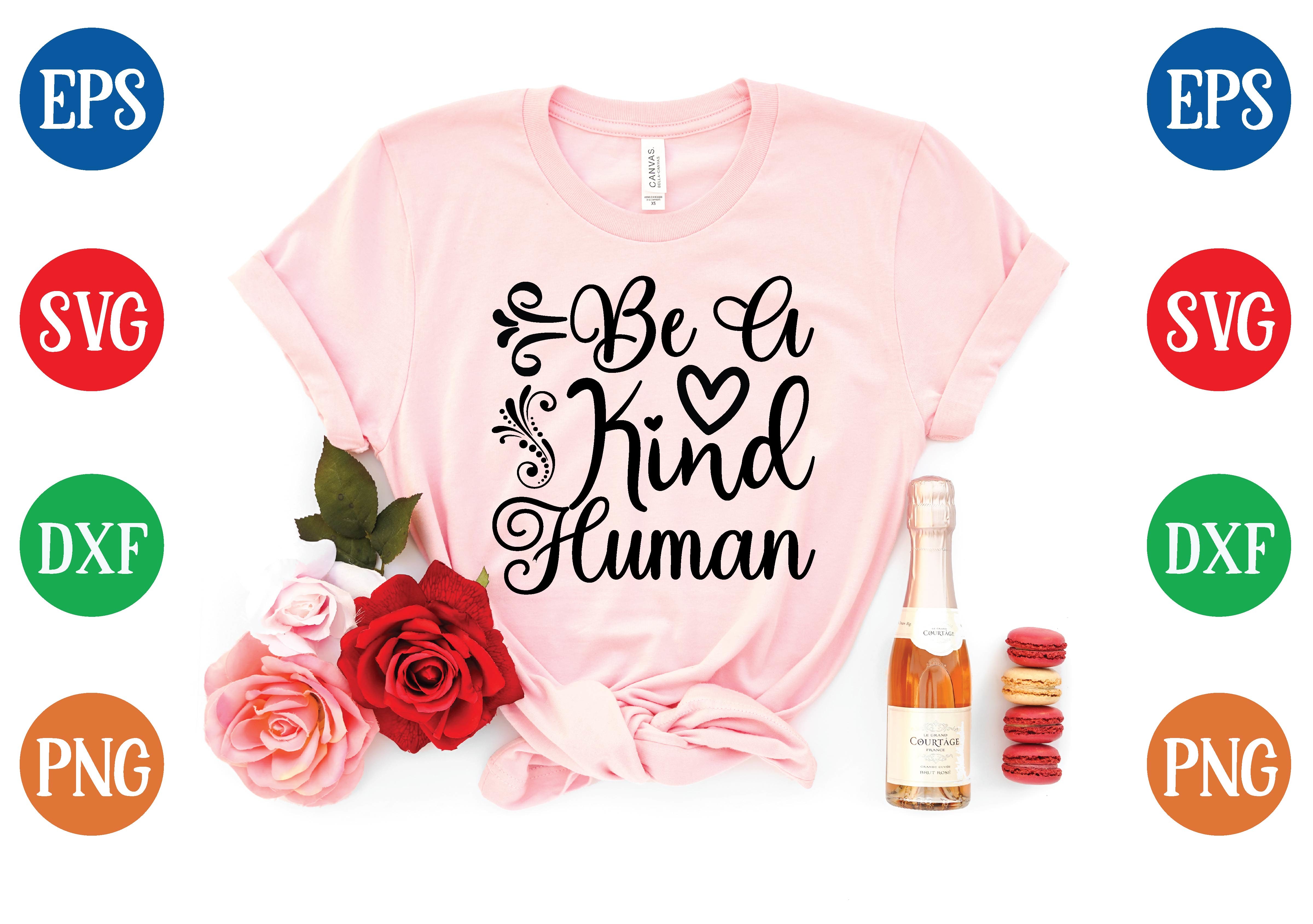 Be a Kind Human Svg Graphic by creative designer · Creative Fabrica