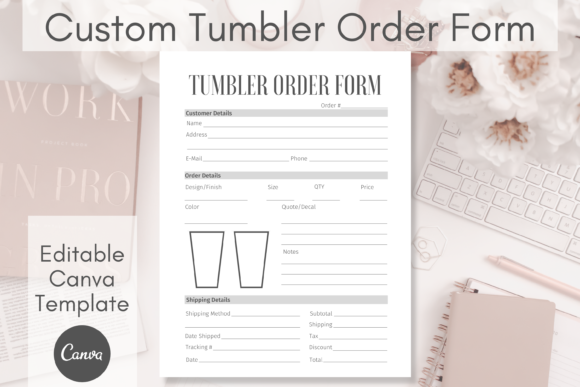 Custom Tumbler Order Form Canva Template