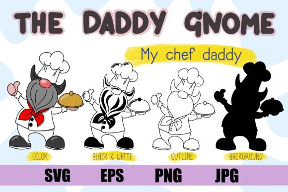 Daddy Chef Gnome SVG PNG Father’s Day Graphic Crafts By paroonroj