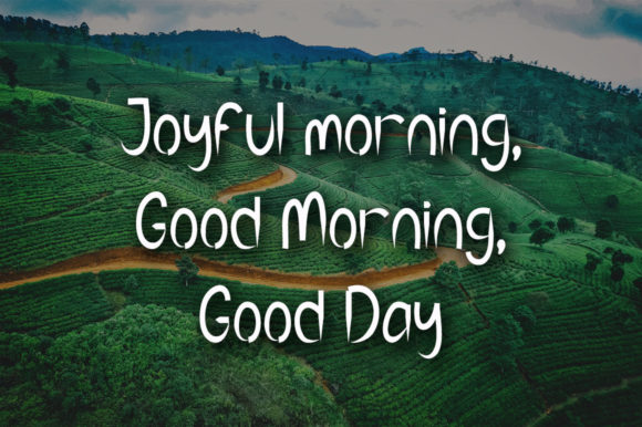 Good Day Font - Preview 1