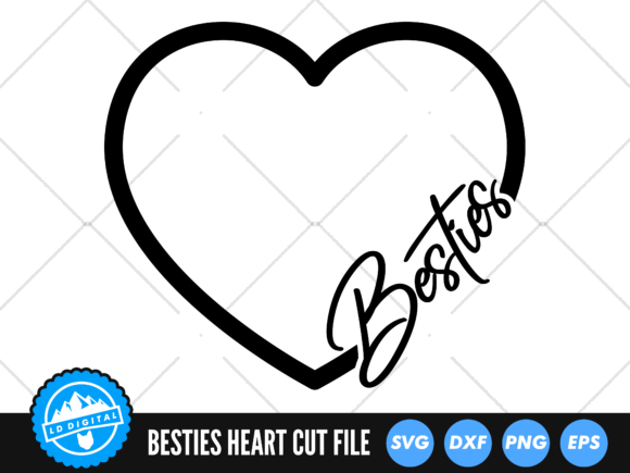 Besties Heart Svg Best Friend Svg Graphics