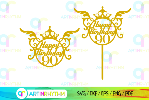 Happy 90th Birthday, Cake Topper Svg