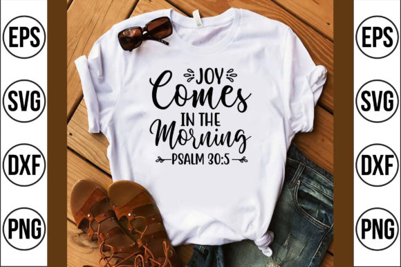 Joy comes in the morning psalm