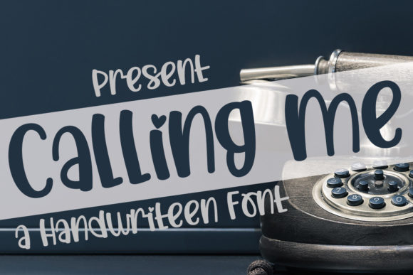 Calling Me Font - Preview 1