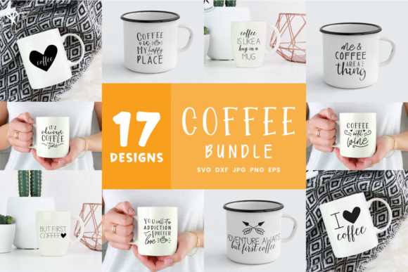 Coffee Bundle Designs Love Coffee Quote Mug Graphics
