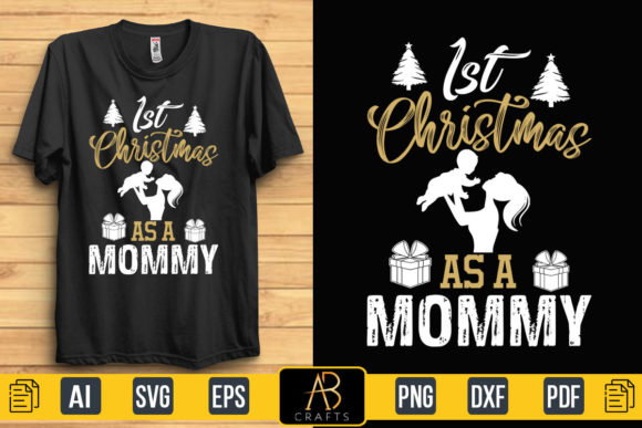 1st Christmas As a Mommy T Shirt Design Graphic Print Templates By Abcrafts