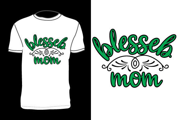 Mom T Shurt Design and Best Mom T Shirt Graphic Print Templates By Future IT Brand