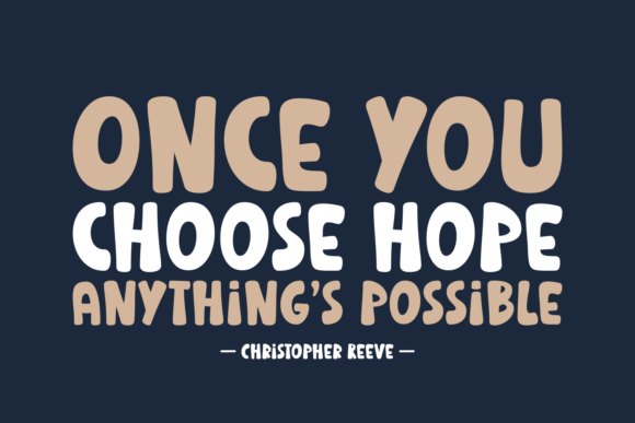 Choose Hope Font - Preview 1