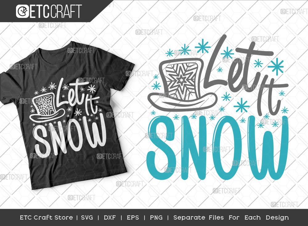 Let It Snow SVG Cut File | Christmas Svg Graphic by Pixel Elites ...