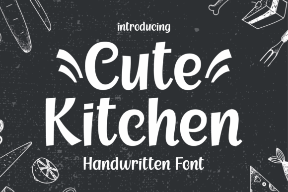 Cute Kitchen Script & Handwritten Font By Creative Fabrica Fonts
