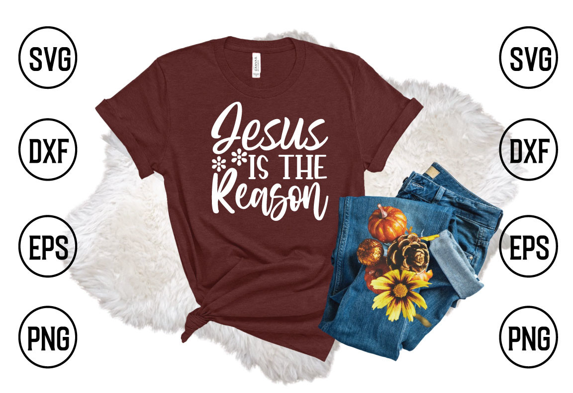 Jesus is the Reason Svg Graphic by Bee.design · Creative Fabrica