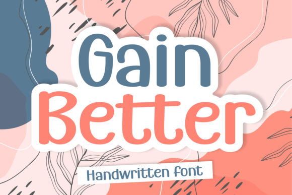 Gain Better Script & Handwritten Font By Creative Fabrica Fonts