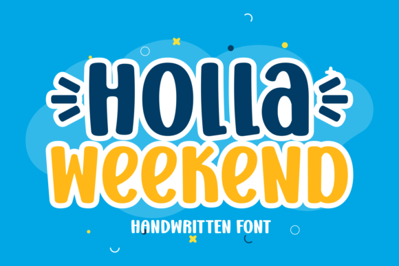 Holla Weekend Display Font By Creative Fabrica Fonts