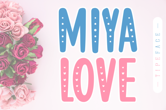 Miya Love Display Font By Creative Fabrica Fonts
