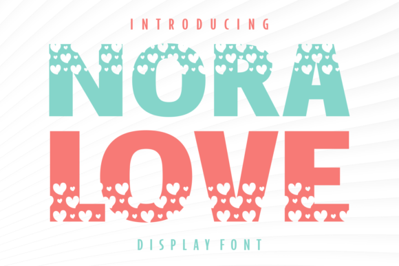 Nora Love Polices d’Affichage Police Par Creative Fabrica Fonts