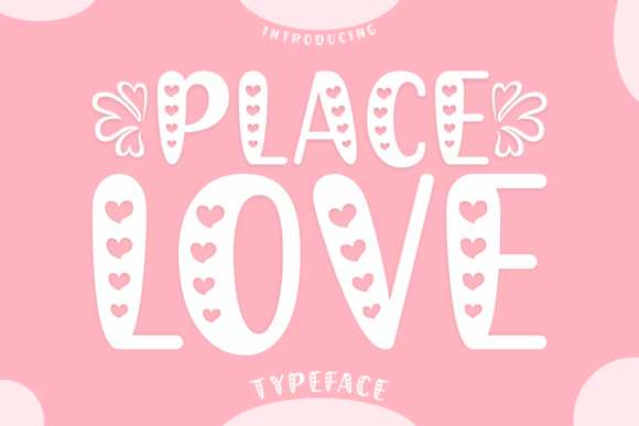 Place Love Font Display Font Di Creative Fabrica Fonts
