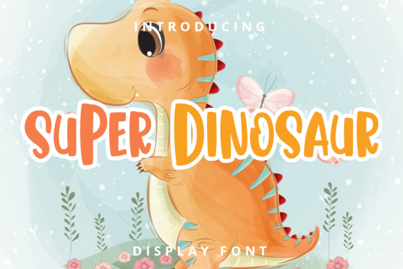Super Dinosaur