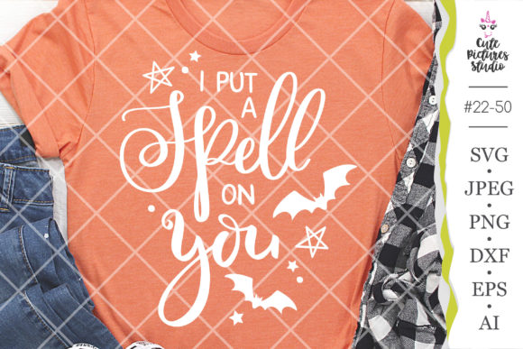 I Put A Spell On You Cricut Svg