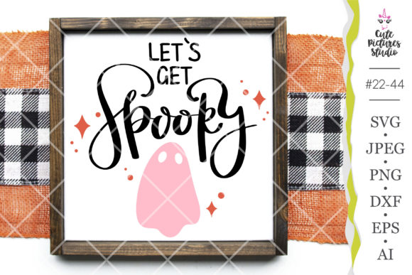 Let Is Get Spooky Halloween Svg Cut File