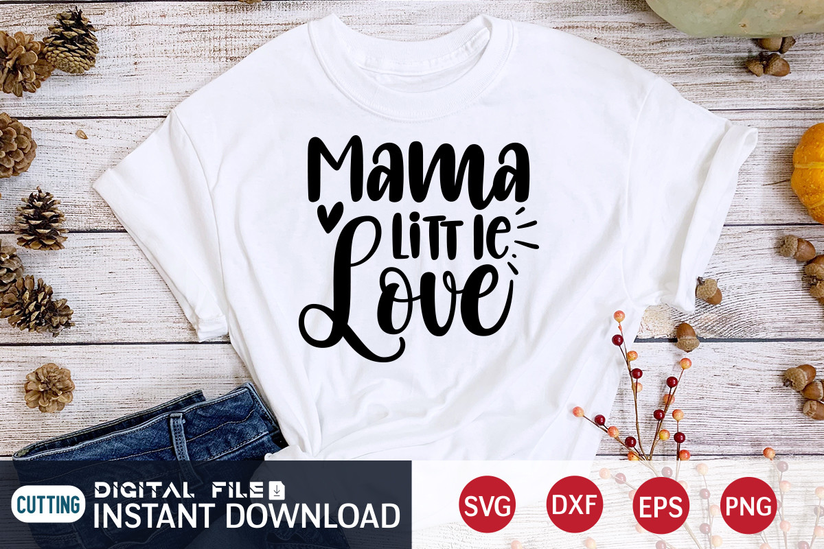 Mama Little Love Svg Graphic by FunnySVGCrafts · Creative Fabrica