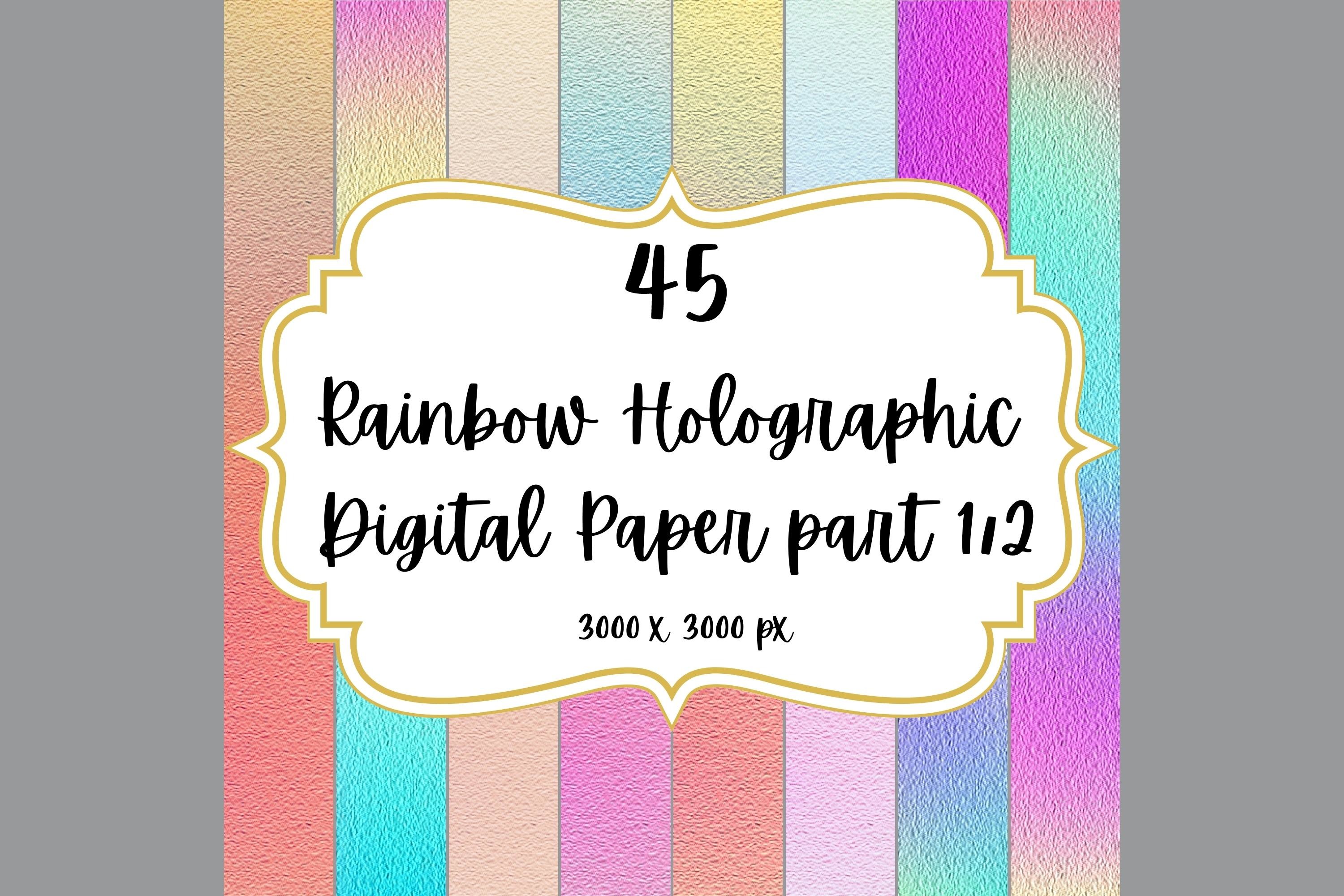45 Rainbow Holographic Background Paper