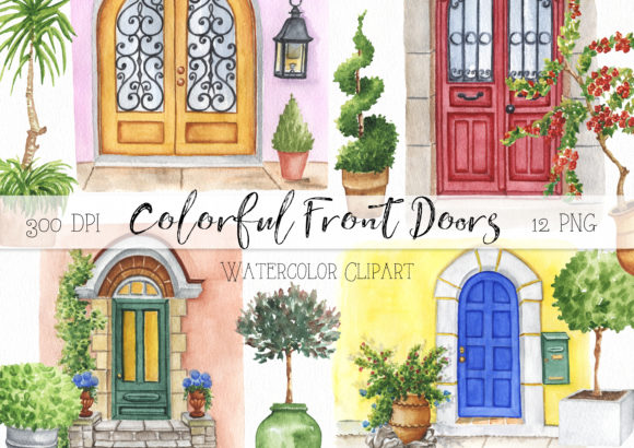 Watercolor Colorful Front Doors Clipart Grafica Illustrazioni Stampabili Di KaleArtCreative