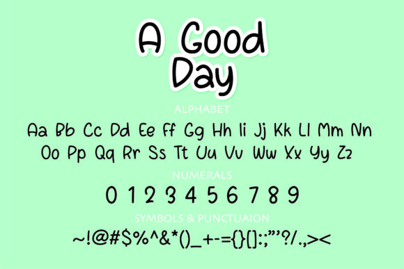A Good Day Font - Preview 1