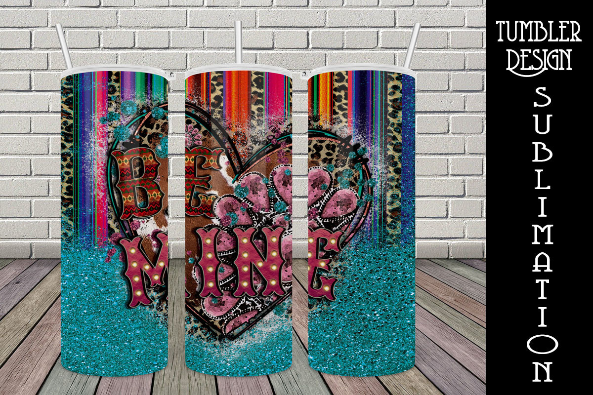 Tumbler Sublimation Be Mine Heart Graphic by Digital Creative Art ...
