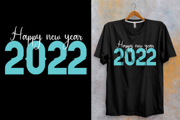 New Year 2022 Typography T-shirt Design Grafik Druck-Vorlagen Von Bitmate Studio