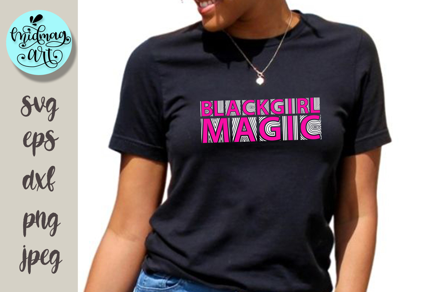 Black Girl Magic Svg, Melanin Svg Graphic by MidmagArt · Creative Fabrica