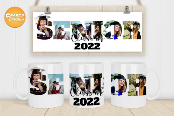 Senior Class Of Mug Sublimation Graphics