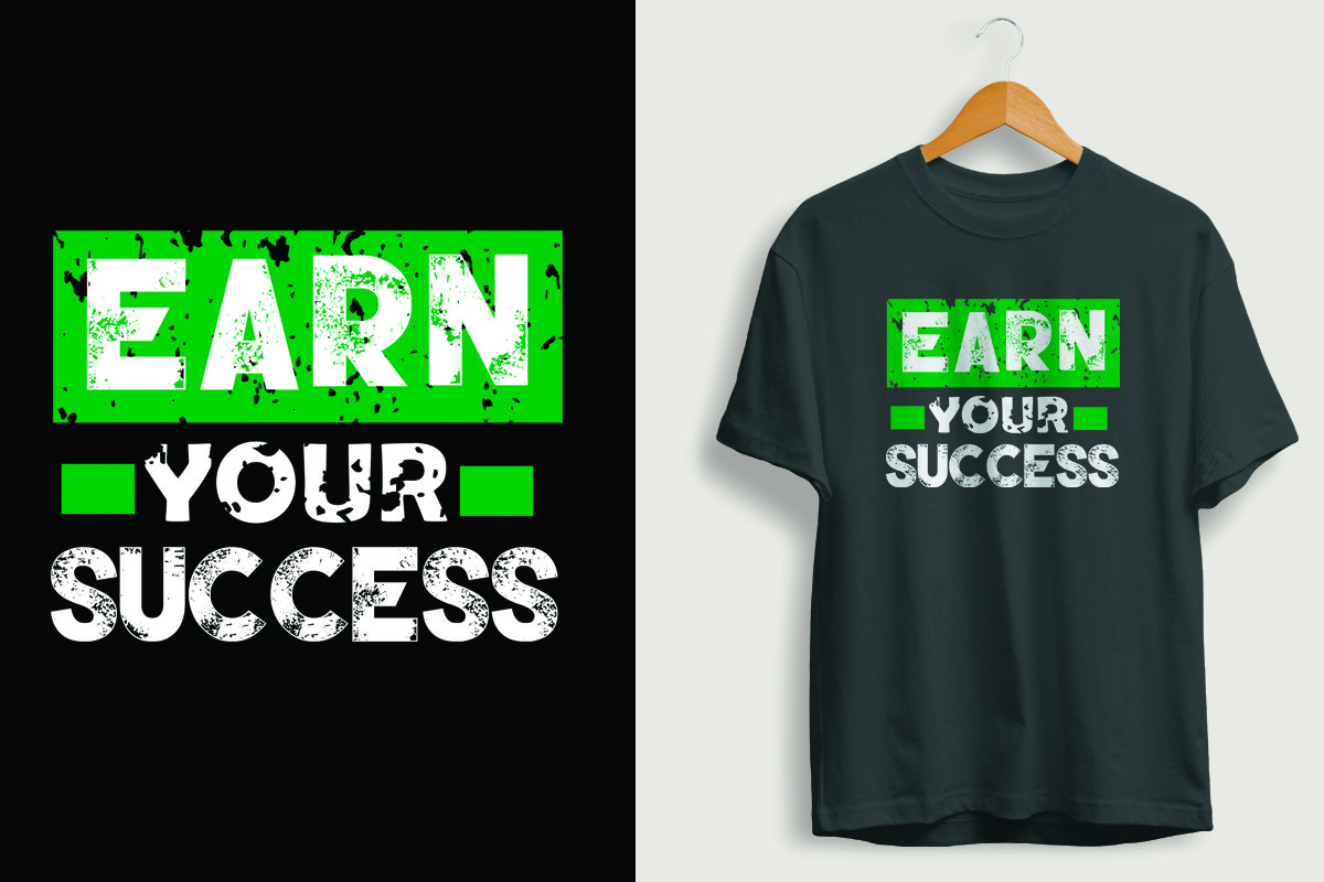 Earn Your Success T Shirt Design. Graphic by kmim97978 · Creative Fabrica