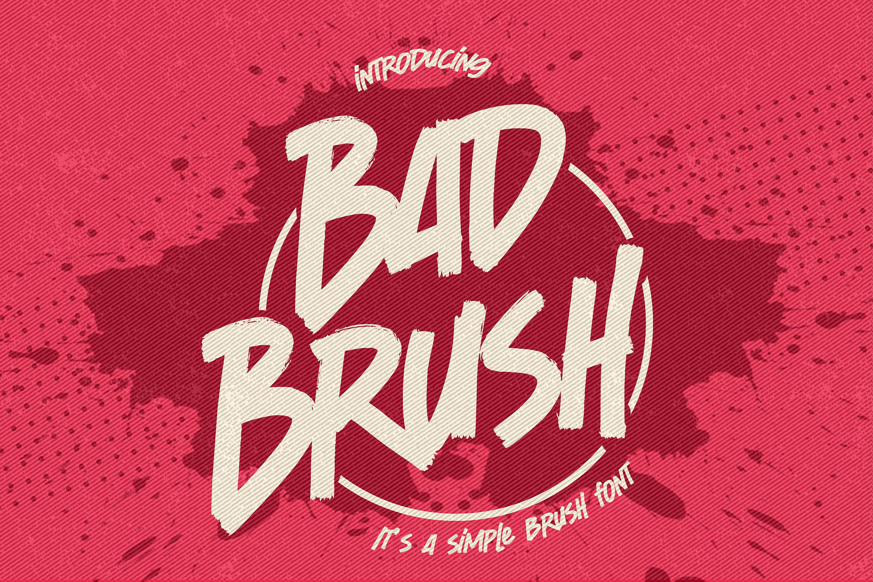 Bad Brush preview: gritty rebellious brush display font