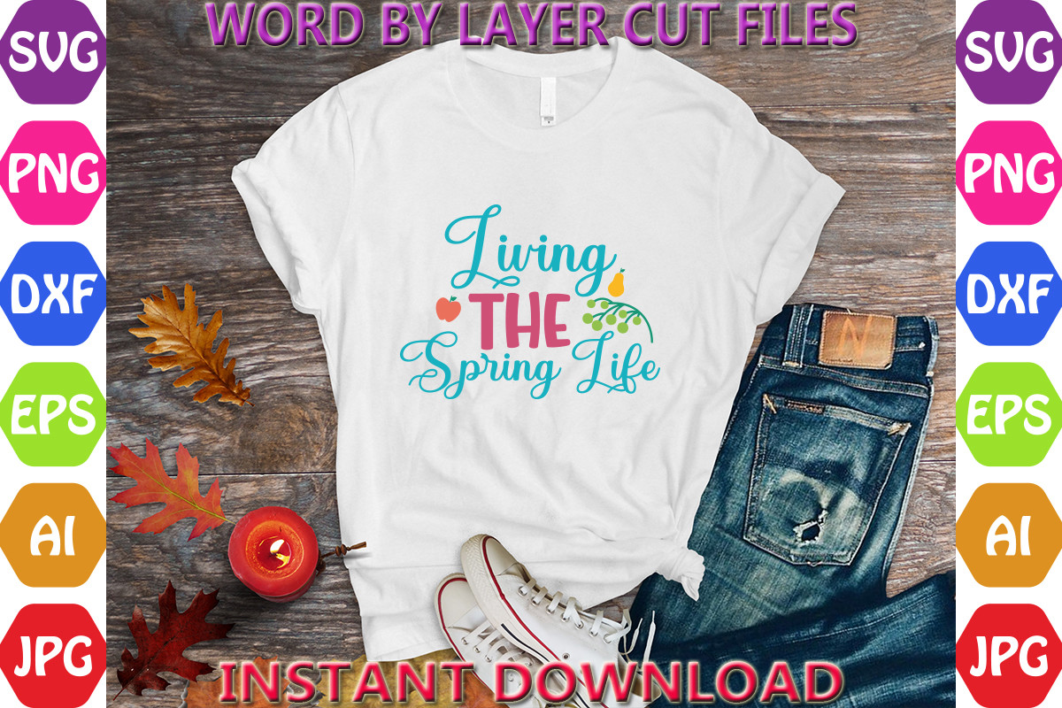 Living the Spring Life Graphic by Bestgraphic · Creative Fabrica
