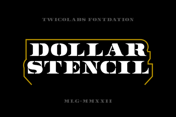 Dollar Stencil Font by Fontdation · Creative Fabrica font preview