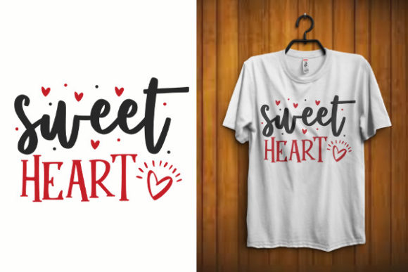 Sweet Heart Valentines Day T Shirt SVG