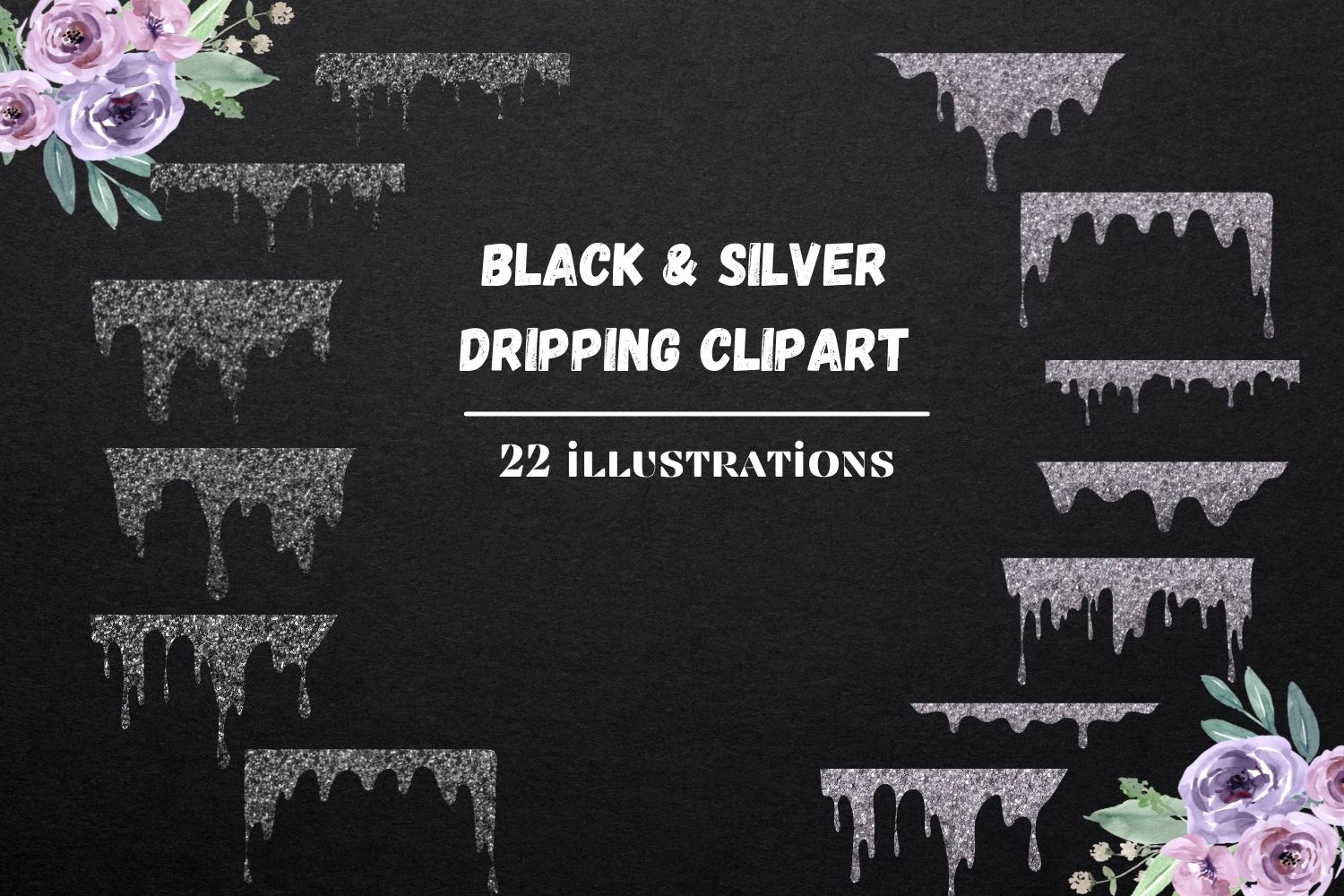 Silver Dripping, Glitter Overlays